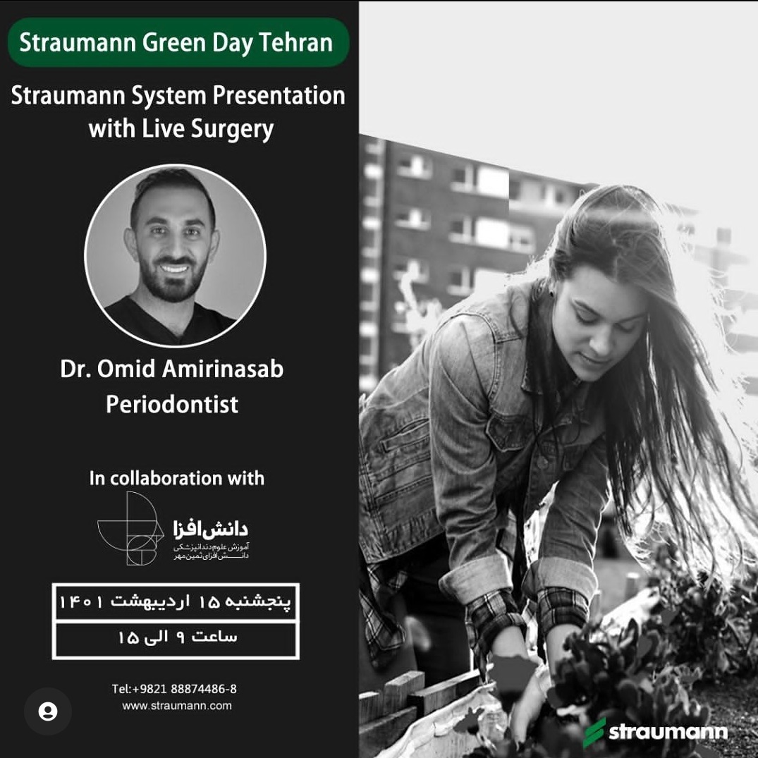 دوره آموزشی Straumann Green Day Tehran با حضور دکتر امید امیری نسب برگزار شد.